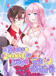 A Second Chance at Love read comic online - BILIBILI COMICS