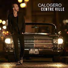 Calogero (born calogero maurici on july 30, 1971 in échirolles, near grenoble) is a french singer. Calogero Centre Ville Calogero Amazon De Musik