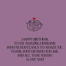 For showing the love for husband, make his birthday special through romanticbirthday wishes for him.this will ♥ lots of love and best wishes to my darling husband, the king of my heart. Romantic Birthday Quotes For Husband Best Birthday Wishes Message