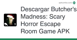 50 rooms 1 es un juego de puzzles perteneciente al subgénero de los 'escape room' en el que los jugadores, como el propio nombre del juego . Butcher S Madness Scary Horror Escape Room Game Apk 1 0 7 Juego Android Descargar