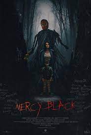 Is there any good horror movies on netflix? Mercy Black Movie Review Film Summary 2019 Roger Ebert