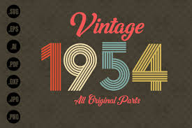 Download and upload svg images with cc0 public domain license. Vintage 1954 All Original Parts Svg Graphic By Craftscreateshop Creative Fabrica