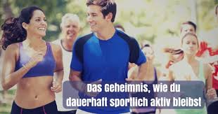 ♦ michaela ist das sportlichste mädchen der klasse. Das Geheimnis Wie Du Dauerhaft Sportlich Aktiv Bleibst