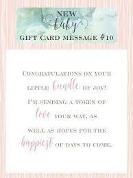 5 ways to say thank you in your baby shower thank you card thank you for your lovely baby shower gifts and warm wishes! i'm sorry i couldn't be there, but i'm not quite ready yet. 10 Sweet Messages For New Baby Girl Gift Cards Baby Girl Congratulations Message Baby Card Messages New Baby Card Message