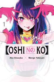 Oshi No Ko], Vol. 1 Manga eBook by Aka Akasaka - EPUB Book | Rakuten Kobo  United States