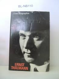 Projektbüro bautzen neusalzaer straße 32 02625 bautzen Ernst Thalmann Eine Biographie Hortzschansky Gunter U Buch Gebraucht Kaufen A02kbuv901zzy