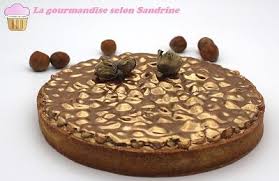 La Gourmandise Selon Sandrine La Tarte Gianduja Noisette De Francois Daubinet Recette Tarte Chocolat Patisserie Tarte Au Chocolat