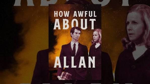 How Awful About Allan