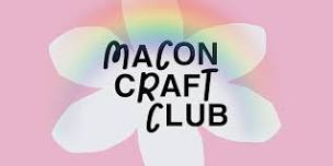 Macon Craft Club - June Meetup