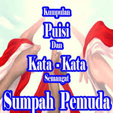 Mohon maaf apabila saya salah dalam berkata. Kata Kata Dan Puisi Sumpah Pemuda Penuh Motivasi For Android Apk Download