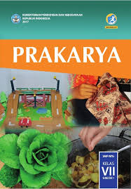 Check spelling or type a new query. Buku Siswa Prakarya Kelas 7 Kurikulum 2013 Revisi 2017 Semester I