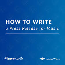 We did not find results for: How To Write A Press Release For Music