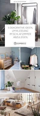Kleiderablage Im Schlafzimmer 5 Dekorative Ideen Otto Schlafzimmer Zimmer Schlafzimmer Einrichten
