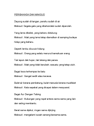 Mentafsirkan maksud keindahan dalam pantun merupakan satu perkara yang agak sukar kerana sifatnya yang agak subjektif. Peribahasa