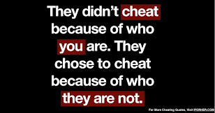 Cheating someone may be a choice not. 29 Best Cheating Quotes Cheating Husband Boyfriend Quotes Images