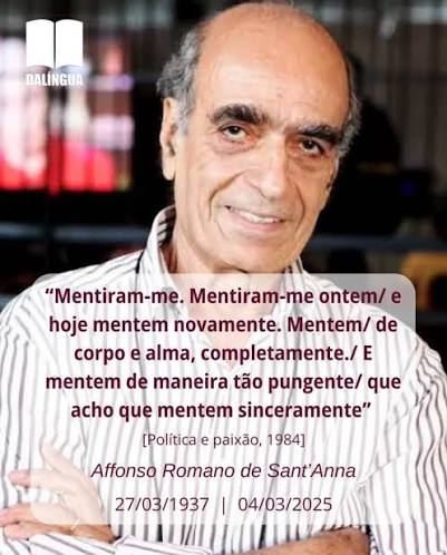 dalingua_portuguesa : Morreu, aos 87 anos, o escritor Affonso Romano de Sant 'anna. O escritor foi casado com a também escritora Marina Colasanti, que  morreu em janeiro deste ano. Mineiro de Belo Horizonte,