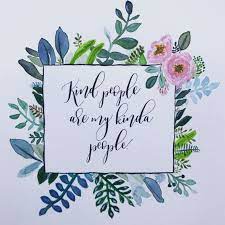 Pirika uk ltd on instagram: Watercolor Florals With Handwritten Calligraphy Watercolor Watercolorflorals Quote Kindnes Beautiful Calligraphy Floral Watercolor Calligraphy Handwriting