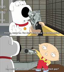 He has apparently developed a method of curing this as he keeps the phone number of an acupuncturist ready in his pocket, in stewie kills lois stewie asks brian oh god, i've really screwed myself up here. You Don T Know How To Use That Thing Briangriffin Stewiegriffin Familyguy Brian Stewie Humor Lmao Family Guy Meme Family Guy Funny Family Guy Quotes