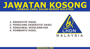 ► klik untuk senarai jawatan kosong. Lembaga Hasil Dalam Negeri Johor Jawatan Kosong