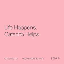 Funny Quotes Bilingual Latinas Nuestra Gente Proud Immigrant Orgullo Latino Life Happesn Cafecito Helps Spanglish Quotes Latinas Quotes Bilingual Quotes
