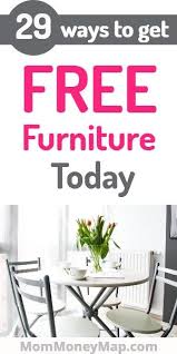 How To Get Free Furniture Today With Resources Ideas And Tips Free Furniture Furniture Today Furniture Giveaway