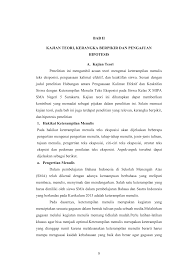 Kalimat utama pada penggalan teks eksposisi di atas adalah. Bab Ii Kajian Teori Kerangka Berpikir Dan Pengajuan