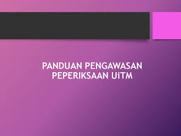 Pendidikan kumpulan uitm timetable generator. Panduan Pengawasan Peperiksaan Uitm Ppt Download
