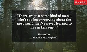 7 Timeless Quotes From To Kill A Mockingbird Favorite Book Quotes To Kill A Mockingbird Book Quotes