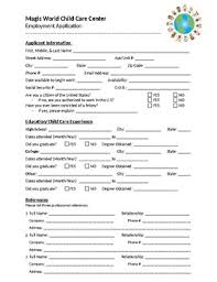 Teachers, assistant teachers, lead teachers, food specialists, drivers, etc. Child Care Center Application For Employment By Early Childhood Education