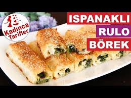 ispanakli rulo borek tarifi videosu kadinca tarifler kolay ve nefis yemek tarifleri sitesi oktay usta gida yemek tarifleri yemek