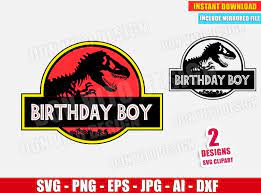 Download Birthday Boy Jurassic Park Svg Dxf Png Movie Logo Cut Files