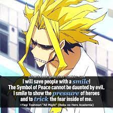 Motivational quote from all might twobestfriendsplay save image. I Will Save People With A Smile The Symbol Of Peace Cannot Be Daunted By Evil I Smile To Show The Pressure Of Heroes An Hero Quotes My Hero Superhero Quotes