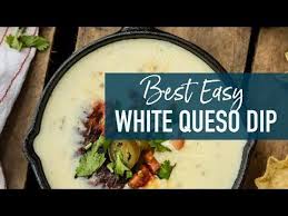 This White Queso Recipe Easy Queso Blanco Is Our Favorite Queso Dip Recipe Ever This White Cheese Dip Recipe White Queso Dip Queso Recipe Queso Recipe Easy