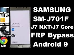 0 reset frp flash file firmware samsung j701f galaxy j7 binary u3 core. Samsung Galaxy J701f Frp Bypass Android 9 Samsung J7 Nxt J7 Core Google Account Remove No Apk No Pc Litetube