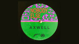 Nobody has a lower degree of formality than no one. Axwell Nobody Else Youtube