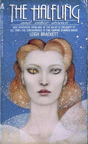 Blogging Brackett: “The Halfling”