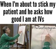 Haha Nursing Meme Nursing Meme Funny Haha The Post Haha Appeared First On Gag Dad Medical Medic In 2020 Nursing School Humor Nurse Jokes Nurse Memes Humor