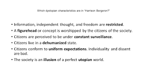 Literary Analysis Essay Analyze The Way In Which The Dystopian Characteristics Of Harrison Bergeron Develop The Theme Ppt Download