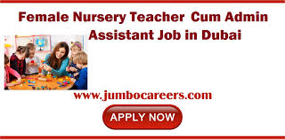 The teacher's assistant is responsible for curriculum implementation which facilitates instruction appropriate for students with a variety of academic competencies, backgrounds, skills, and learning needs. Female Nursery Teacher Cum Admin Assistant Job In Dubai