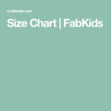 Size Chart Fabkids Cute Outfits For Kids Size Chart