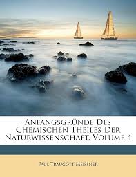 Anfangsgrunde Des Chemischen Theiles Der Naturwissenschaft, Volume 4 :  Meissner, Paul Traugott: Amazon.in: Books