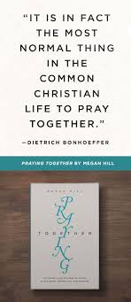 Prayingtogether Crossway Org Pray Let S Pray Christian Life