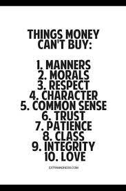Things Can T Buy Words Wisdom Quotes Motivational Quotes