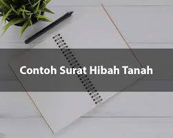 Proses hibah tanah tak bisa hanya dilakukan secara verbal. 16 Contoh Surat Hibah Tanah Untuk Masjid Jalan Anak Contoh Surat