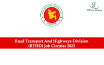Road Transport And Highways Division (RTHD) Job Circular ...