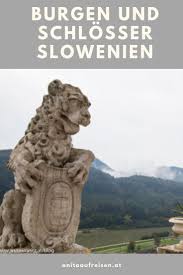 Slowenien Erleben Wein Weib Und Gesang In Der Slowenischen Steiermark Ausflugstipps Fur Ein Genussliches Wochenende Slowenien Burg Slowenien Burg Reisen
