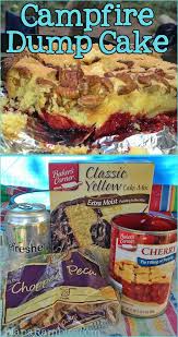 Campfire Dump Cake Diana Rambles Camping Desserts Best Camping Meals Camping Dishes