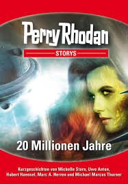 PERRY RHODAN-Storys: 20 Millionen Jahre (E-Book, EPUB)