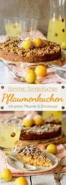 gelber pflaumenkuchen mit zimtstreusel und kokosblutenzucker ina isst food baking sweets cooking recipes