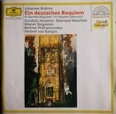 Wie lieblich sind deine wohnungen, du, jhwh der heere! Johannes Brahms Gundula Janowitz Eberhard Waechter Wiener Singverein Berliner Philharmoniker Herbert Von Karajan Ein Deutsches Requiem A German Requiem Un Requiem Allemand Cd Discogs